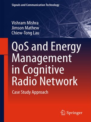 cover image of QoS and Energy Management in Cognitive Radio Network